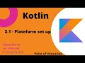 1 Install java jdk kotlin point of education