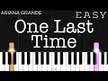 Download Lagu Ariana Grande - One Last Time | EASY Piano Tutorial