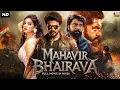 Lagu Mahavir Bhairava (Action Blockbuster) South Indian Full Movie Dubbed In Hindi | Raghava Lawrence