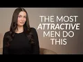 Download Lagu The Most Attractive Men Are Doing This (According To Women)