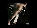 2Pac - Me Against the World (featuring Dramacydal)