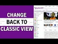 How To Change Yahoo Homepage Back To Classic View