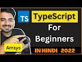 Typescript For Beginners - Arrays Full typescript in Hindi Engineer Codewala