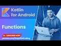 Kotlin Android Tutorial for Beginners - Functions