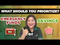 WHAT SHOULD YOU PRIORITIZE EMERGENCY FUNDS OR SAVINGS