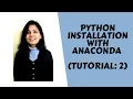 Python Installation with Anaconda Tutorial 2
