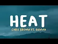 Chris Brown - Heat ft. Gunna (Lyrics)