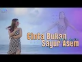 Lagu CINTA BUKAN SAYUR ASEM | Mala Agatha ( Official Music Video ) Dj Thailand Style Slow Bass