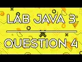Lab 011 Lab Java 3 Question 4 For Nested For
