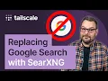 Replace Google with SearXNG - a privacy respecting self-hosted search engine