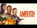 Ambush Full Movie Action