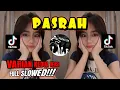 Download Lagu DJ TERBARU🔥PASRAH🔥VARIAN KEDUA FULL SLOWED BASS KANE VIRAL - YAUDAHIYADJ🔥