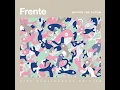 Frente! - Bizarre Love Triangle (2014 remaster)