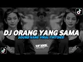 Download Lagu DJ ORANG YANG SAMA X MELODY BBHC | SOUND KANE VIRAL TIKTOK 2024 [BOOTLEG]
