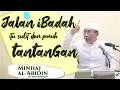 Lagu Sedikit Sekali Yang Mau Menempuh Jalan Ibadah | Kitab Minhajul Abidin : 02 | KH. Yahya Cholil Staquf