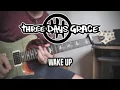 Download Lagu Three Days Grace - Wake Up (Guitar Cover)