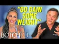 REJECTED By Botched Plastic Surgery Addict MUST Gain Weight Before Bigger Implants Botched E