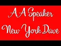 AA Speaker - New York Dave