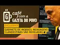 Download Lagu NOTÍCIAS DA MANHÃ: 🟥Novo vazamento expõe ordem clandestina no gabinete de Moraes | CAFÉ COM A GAZETA