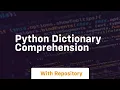 Python dictionary comprehension