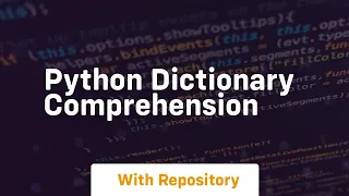 Python dictionary comprehension