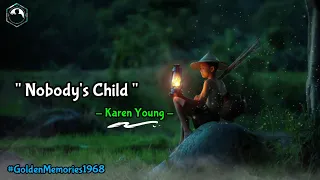 Download 🎧Karen Young - Nobody's Child ( Lirik Dan Terjemahan Indonesia ) MP3