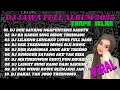 Download Lagu DJ JAWA FULL ALBUM 2025 FULL BASS - DJ DUH SAYANG NGAPUNTENE SAESTU (SABAR) VIRAL TIKTOK TERBARU