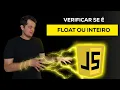 Como verificar se variavel e float ou inteiro em JavaScript