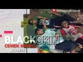 BLACKSKIN - CEWEK MATRE (Musik Video Lirik)