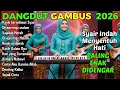 Lagu ENAK BANGET!!! DANGDUT GAMBUS RELIGI MODERN 2025 – PENYEJUK HATI - PENENANG HATI DAN FIKIRAN