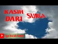Lagu #tigabocahfamily #kasihdarisurga  Kasih Dari Surga