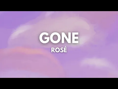 Download MP3 ROSÉ 'Gone' (Lyrics)