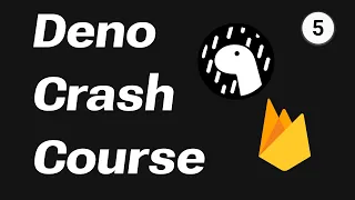 Deno Crash Course - Integrating Deno with Firebase Firestore