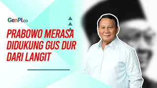 Prabowo: Saya Merasakan Gus Dur Mendukung Saya dari Langit