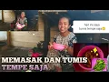 Download Lagu MASAK TUMIS TEMPE DI PAGI HARI INI UNTUK SARAPAN.