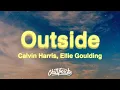 Download Lagu Calvin Harris - Outside (Lyrics) feat. Ellie Goulding