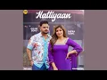 Download Lagu Nattiyan - Shipra goyal ft.Gulab Sidhu
