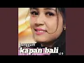 Download Lagu Kapan Bali