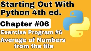 Starting Out With Python Chapter 6 Exercise Program 6 Average of Numbers From the File Python