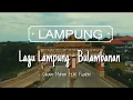 LAGU LAMPUNG - BULAMBANAN