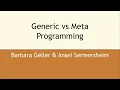 Generic vs Meta Programming