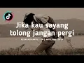 Download Lagu Jika kau sayang tolong jangan pergi (Kebahagiaaku - Mubai) // Lirik Lagu