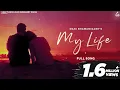 My Life : Mani Bhawanigarh | Song | Punjabi Romantic Song 2022 Mp3 Song Download