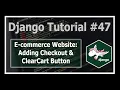 Adding Checkout ClearCart Buttons Python Django Tutorials In Hindi