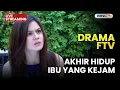 Lagu 🔴 AKHIR HIDUP IBU YANG KEJAM | LIVE DRAMA FTV | 14 JANUARI 2026