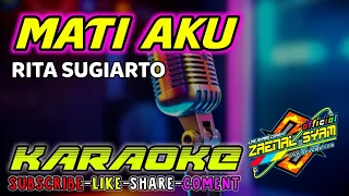 mati aku rita sugiarto karaoke tanpa vocal full bass