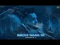 Bachi Naag Di (Official Audio) Cheema Y | Gur Sidhu | Punjabi Song