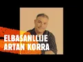 Download Lagu Artan Korra - Elbasanllije