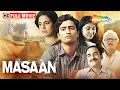 Download Lagu Vicky Kaushal's MOST ICONIC Movie | Masaan | Richa Chadda, Pankaj Tripathi, Sanjay Mishra