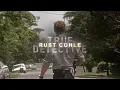 Download Lagu Rust Cohle | Sidewalks and Skeletons - Goth (Super Slowed) | 4K